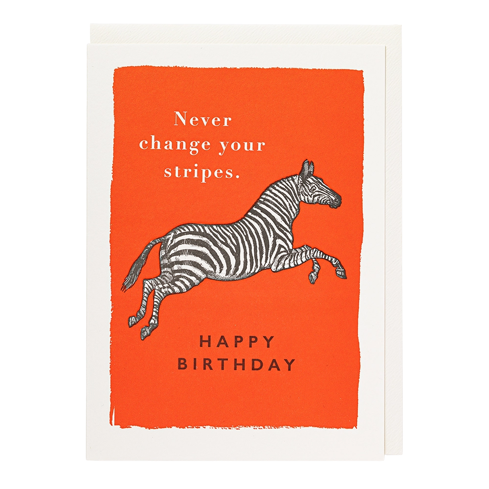 Never Change Your Stripes